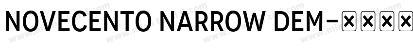 Novecento Narrow Dem字体转换